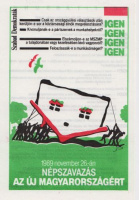 [Kara György] (graf.) : Népszavazás az új Magyarországért - 1989 november 26.-án. Szabad Demokraták.