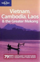 Ray, Nick et al. : Vietnam, Cambodia, Laos & the Greater Mekong