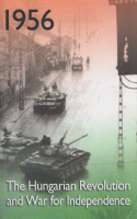 Congdon, Lee - Béla K. Király - Károly Nagy (Ed.) : 1956: The Hungarian Revolution and War for Independence