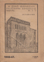 A Zsidó Gimnázium Barátainak Egyesülete Naptár 1946-47. évre (5707)