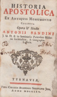 Sandini, Antonio : Historia apostolica ex antiquis monumentis 