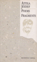 József Attila : Poems and Fragments