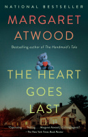 Atwood, Margaret : The Heart Goes Last