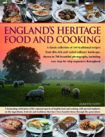 Yates, Annette  : English Traditional Recipes: a Heritage of Food & Cooking