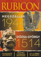 Rubicon 2014/3. - Megszállás 1944. Dózsa György 1514.
