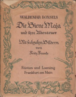 Bonsels, Waldemar : Die Biene Maja und ihre Abenteuer. 