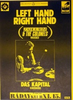 Soós György [Georgivs] (graf.) : Left Hand Right Hand [live performances] (Zahgurim & The Colonels. London.)  Das Kapital. Budapest.<br>Ráday Klub, 1986. XI.15.