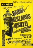 Kilátó IV. Margitsziget - Barna Róbert, Mászáros Katalin, Visnyei Ilona grafikusművészek kiállítása. 1988.<br> Live Music: Cro-magnon-i Cola koncert.