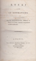 Latour, D. [Dominique Jean Louis] : Essai sur le Rhumatisme.