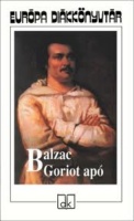 Balzac, Honoré de : Goriot apó