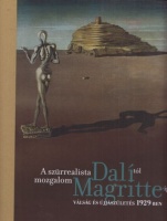 Ottinger, Didier - Marie Sarré (szerk.) : A szürrealista mozgalom Dalítól Magritte-ig.