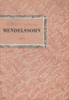 Jemnitz Sándor : Felix Mendelssohn Bartholdy