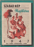 A Szabad Nép naptára 1947