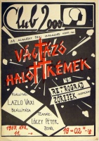 Szentiványi Kálmán (graf.) : Vágtázó Halottkémek és Retrográd Zörejek koncert - Club 2000. 1987. ápr. 11.