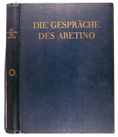 Kayser, Ernst Otto : Die Gespräche des Pietro Aretino