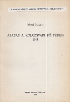 Méri István : Ásatás a kolozsvári Fő téren - 1943