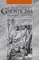 Filoramo, Giovanni : A History of Gnosticism