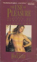 Foucault, Michel : The Use of Pleasure. The History of Sexuality Volume 2.