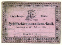 [Báli vacsora meghívó]. Einladungs-Karte zu dem Schiffs-Restaurations-Ball, Sonnabend am 20ten Februar 1830.