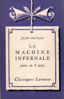 Cocteau, Jean : La Machine Infernale
