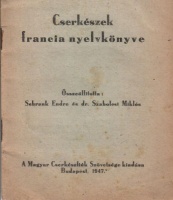 Sehrank Endre - Szabolcsi Miklós (összeáll.) : Cserkészek francia nyelvkönyve