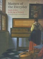 Shawe-Taylor, Desmond - Quentin Buvelot : Masters of the Everyday - Dutch Artists in the Age of Vermeer