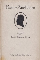 Grau, Kurt Joachim : Kant-Anekdoten