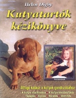 Digby, Helen : Kutyatartók kézikönyve