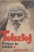 Tolsztája, Álekszándra : Tolsztoj futása és halála