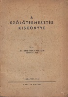 Kosinsky Viktor : A szőlőtermesztés kiskönyve