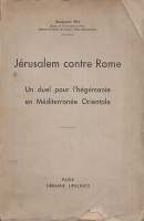 Pin, Benjamin : Jérusalem contre Rome - Un duel pour l'hégémonie en Méditerranée Oriental  (Dedicated)