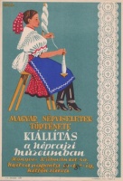 Magyar Népviseletek története kiállítás - a néprajzi múzeumban [1953.]  (Villamosplakát)