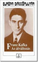 Kafka, Franz : Az átváltozás