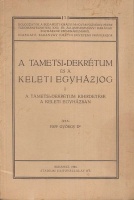 Papp György : A Tametsi-dekrétum és a Keleti egyházjog. I. - A Tametsi-dekrétum kihirdetése az egyházban.