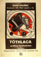 Tóth Laca (graf.) : -- grafikus-festőművész kiállítása. [1989.] Duna Galéria,