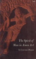 Binyon, Laurence : The Spirit of Man in Asian Art