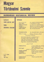 Magyar Történelmi Szemle. 1.évf. 1.sz. 1969. dec. - Hungarian Historical Review