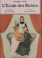 Lévis, Georges - Lo Duca, J.M. (adaptation) - Ernest Baroche (d'aprés) : L'école des biches