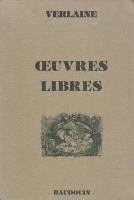 Verlaine : Oeuvres Erotiques - Oeuvres libres 