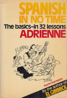 Adrienne : Spanish in No Time