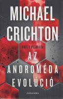 Crichton, Michael - Wilson Daniel H. : Az Androméda evolúció