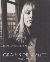 Milliere, Jean-Marc : Grains De Beaute. Vol. II. (Dedicated)
