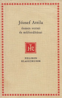 József Attila  : -- összes versei és műfordításai 