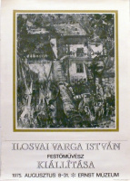 Ismeretlen : Ilosvai Varga István festőművész kiállítása - 1975. Ernst Múzeum,