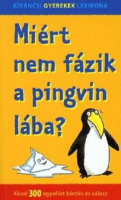 Miért nem fázik a pingvin lába?