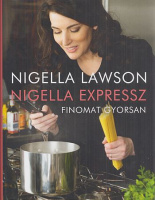 Lawson, Nigella : Nigella Expressz 
