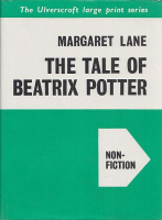 Lane, Margaret : The Tale of Beatrix Potter - A Biography