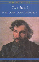 Dostoevsky, Fyodor : The Idiot