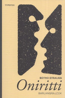 Strauss, Botho : Oniritti - Barlangrajzok