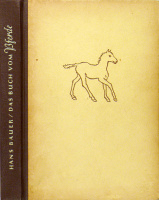 Bauer, Hans : Das Buch vom Pferde